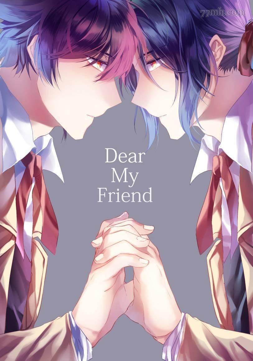 《Dear My Friend》漫画最新章节第1话免费下拉式在线观看章节第【1】张图片