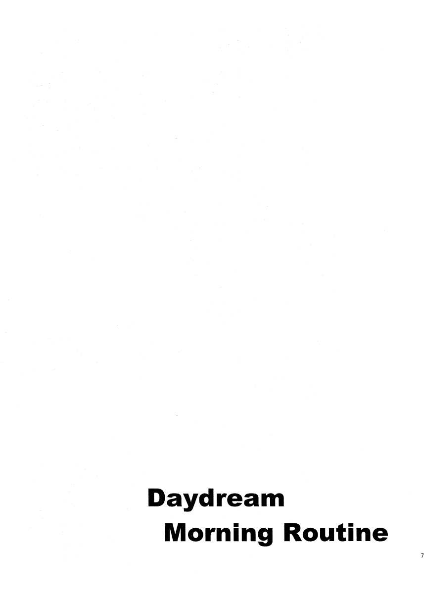 《Daydream....Monrning Routine》漫画最新章节短篇免费下拉式在线观看章节第【7】张图片