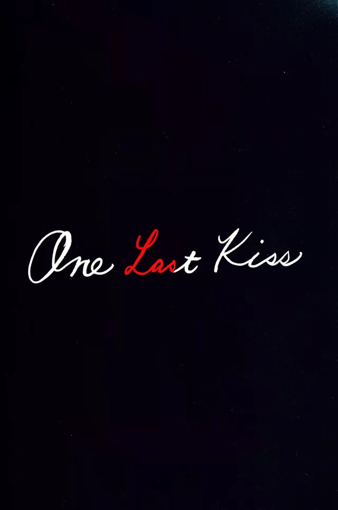 《One Last Kiss》漫画最新章节第1话免费下拉式在线观看章节第【4】张图片