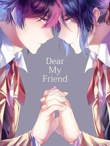 Dear My Friend,Dear My Friend漫画