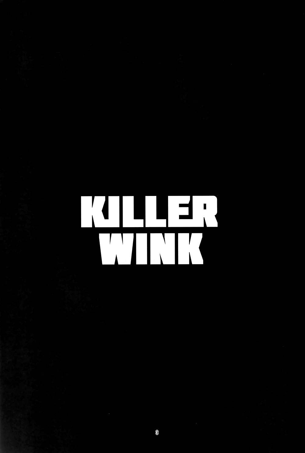 《KILLER WINK》漫画最新章节第1话免费下拉式在线观看章节第【3】张图片